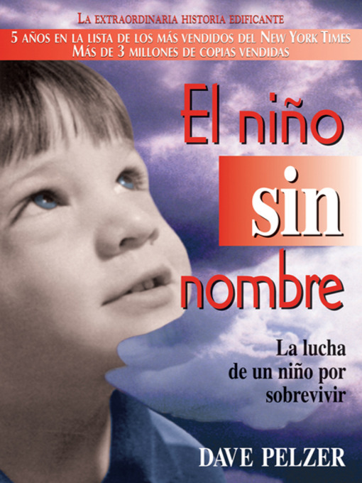 Title details for El Niño Sin Nombre by Dave Pelzer - Wait list